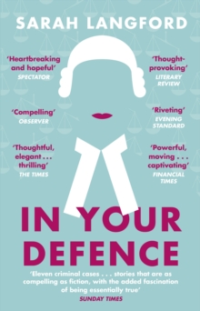 In Your Defence : Stories of Life and Law