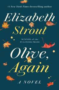 Olive, Again : A Novel