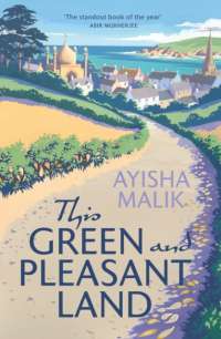 This Green and Pleasant Land : 'The standout book of the year' Abir Mukherjee