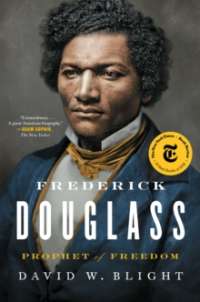 Frederick Douglass : Prophet of Freedom