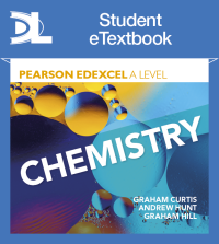 Pearson Edexcel A Level Chemistry (Y1 and Y2) Student eTextbook