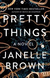 Pretty Things : A Novel