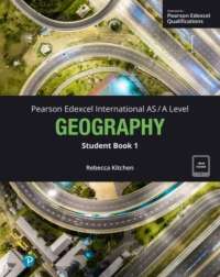 Pearson Edexcel International AS-Level Geography Student Book 1 w/code