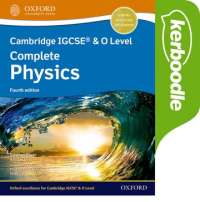 Cambridge IGCSE & O Level Complete Physics: Kerboodle Fourth Edition