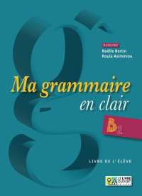 Ma grammaire en clair B2