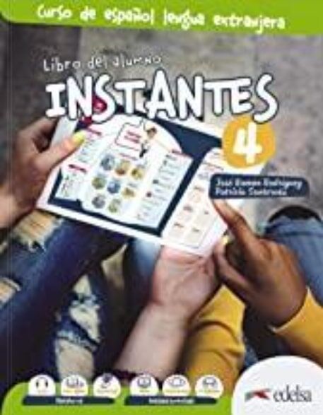 INSTANTES 4 PACK- (Libro del alumno -Cuaderno de ejercicios- Glosario)