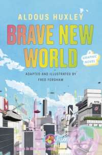 brave New World - A Graphic Novel